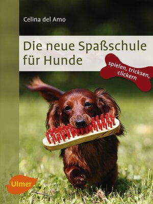 cover image of Die neue Spaßschule für Hunde
